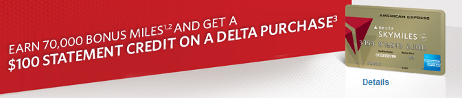 Delta 70,000 Mile + $100 Credit Offer