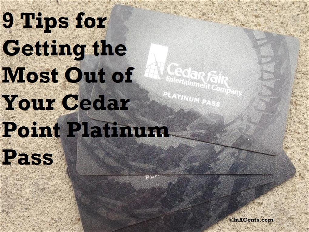 9 Tips for Getting the Most Out of Your Cedar Point Platinum Pass