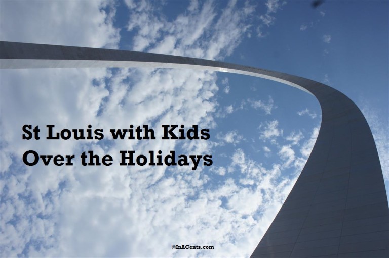 St Louis with Kids Over the Holidays